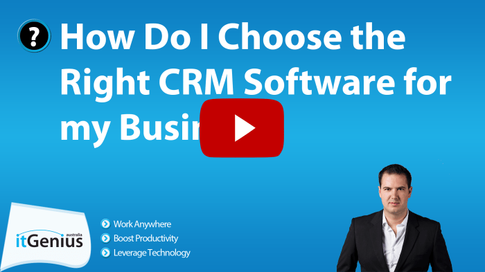 - How to choose the right CRM for my business
